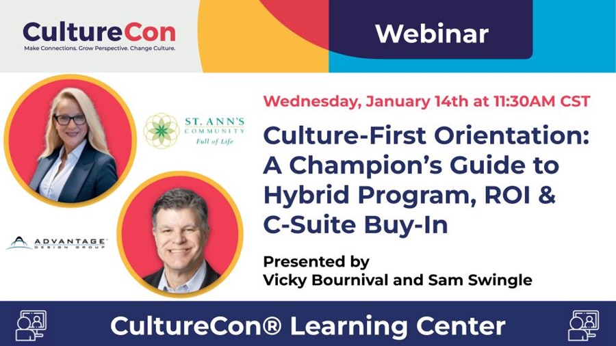 CultureCon Webinar: A Champion’s Guide to Hybrid Orientation Program, ROI & C-Suite Buy-In