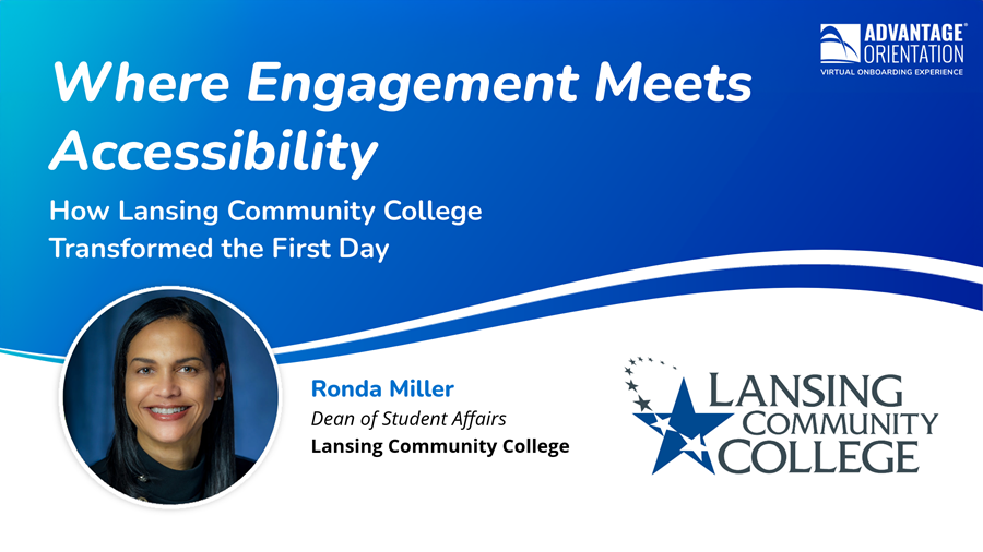 How Lansing Community College Created a One-Stop Orientation for Student Success