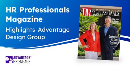 Advantage Design Group Featured in HR Professionals Magazine